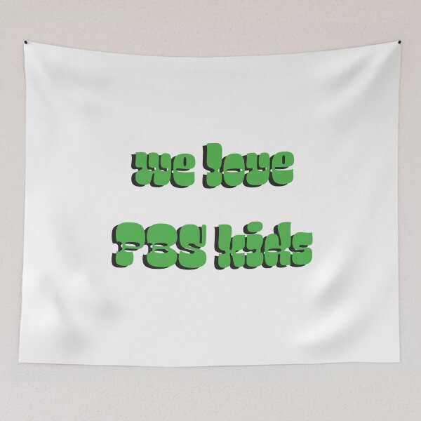 Item preview, We love PBS kids designed and sold by wishicouldgetausername.