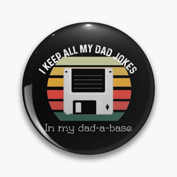 Item preview, I Keep All Of My Dad Jokes In My Dadabase designed and sold by UncleStuScience.