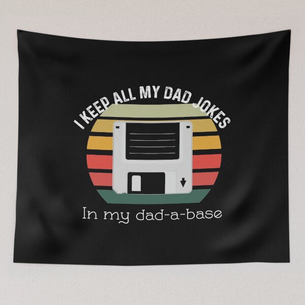 Item preview, I Keep All Of My Dad Jokes In My Dadabase designed and sold by UncleStuScience.
