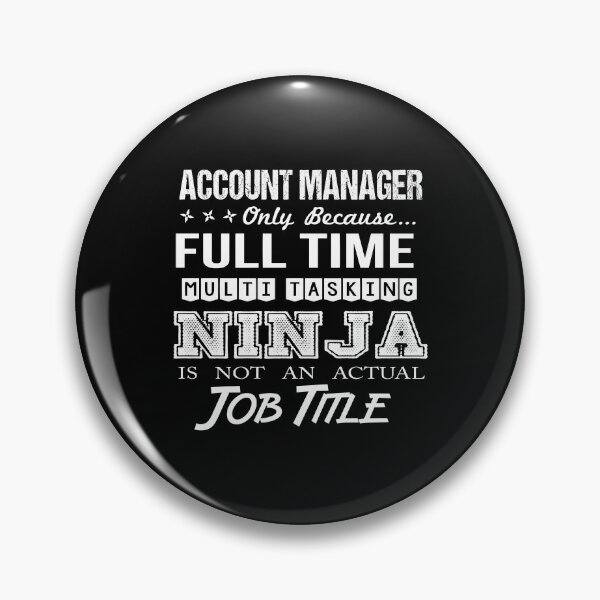 Item preview, Account Manager T Shirt - Multitasking Ninja Job Gift Item Tee designed and sold by bramlettaw.