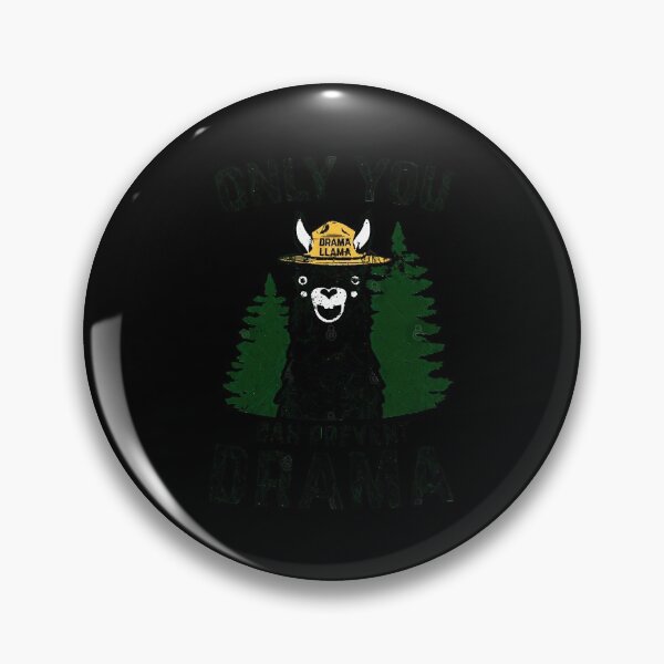 Item preview, The Original Only You Can Prevent Drama Llama - Smokey Bear Parody  designed and sold by AttieParetti87.