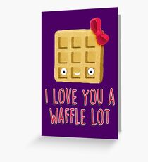 I love you a waffle lot Greeting Card