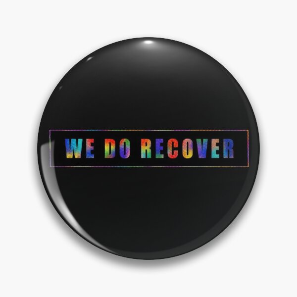 Item preview, We Do Recover designed and sold by ThatsJustJilly.