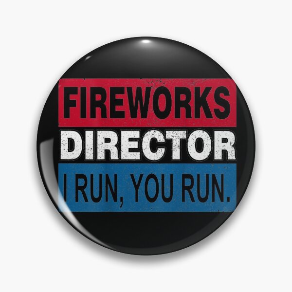 Artikelvorschau, Fireworks Director I Run You Run Lustige 4. Juli-Geschenke entworfen und verkauft von patriciaa12.