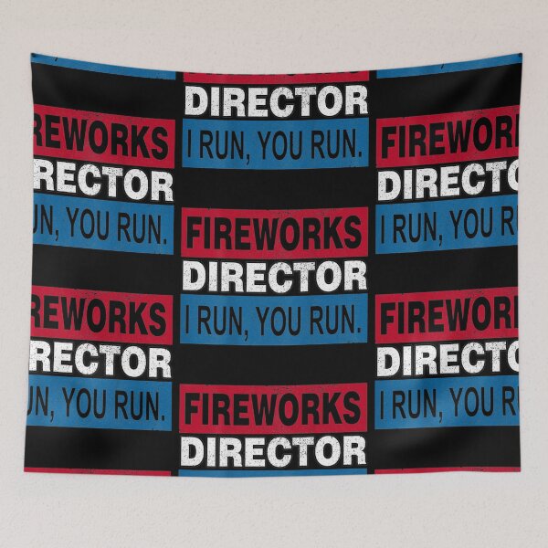 Item preview, Fireworks Director I Run You Run Funny 4th of July Gifts designed and sold by patriciaa12.