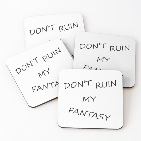 Item preview, Don't ruin my fantasy designed and sold by Diversity-illus.