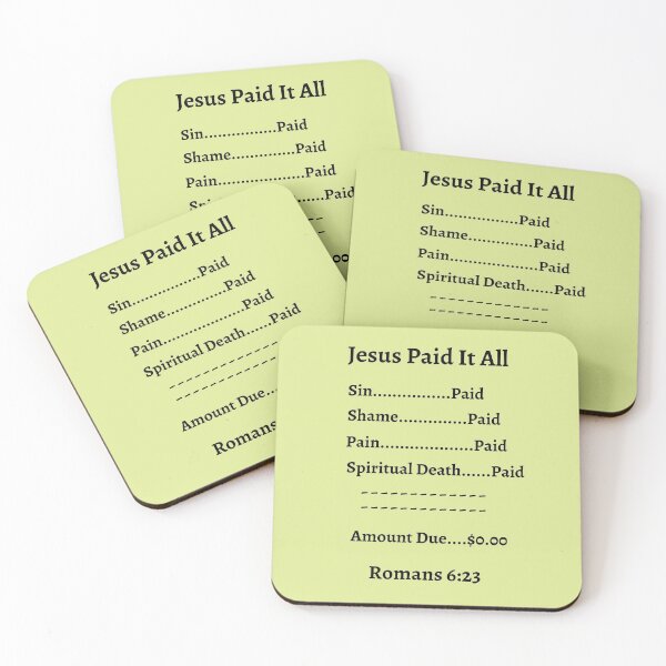 Item preview, Jesus Paid It All - Romans 6:23 designed and sold by 24SevenDesigns.