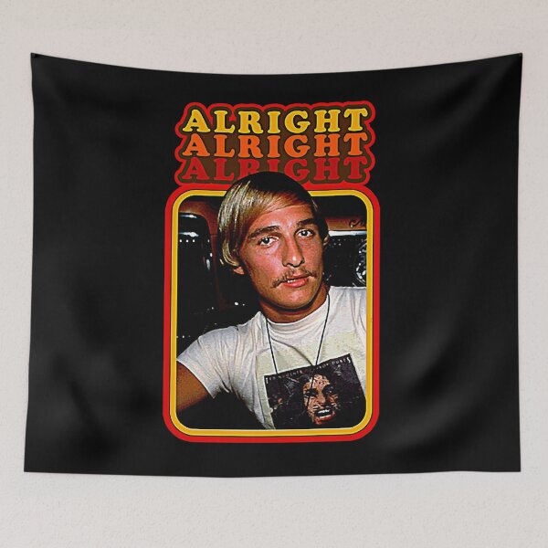 Item preview, Alright Alright Alright Dazed and Confused Design Halloween Christmas designed and sold by DazedconfusedHT.