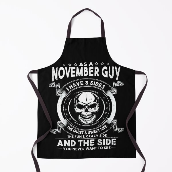 Item preview, As A November Guy I Have 3 Sides The Quiet & Sweet designed and sold by patriciaa12.