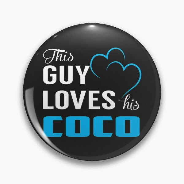 Item preview, This Guy Loves His COCO  designed and sold by TaliStyleInc.