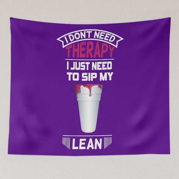 Item preview, NEED TO SIP MY LEAN designed and sold by drank87.