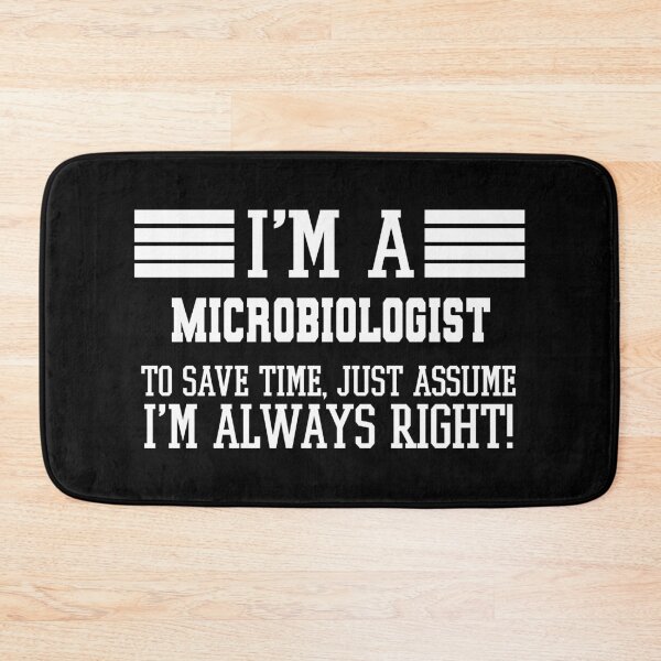 Item preview, Microbiologist Gift, I'm A Microbiologist To Save Time Just Assume I'm Always Right Gift For Funny Coworker Boss Mug Gift designed and sold by Orange Pieces.