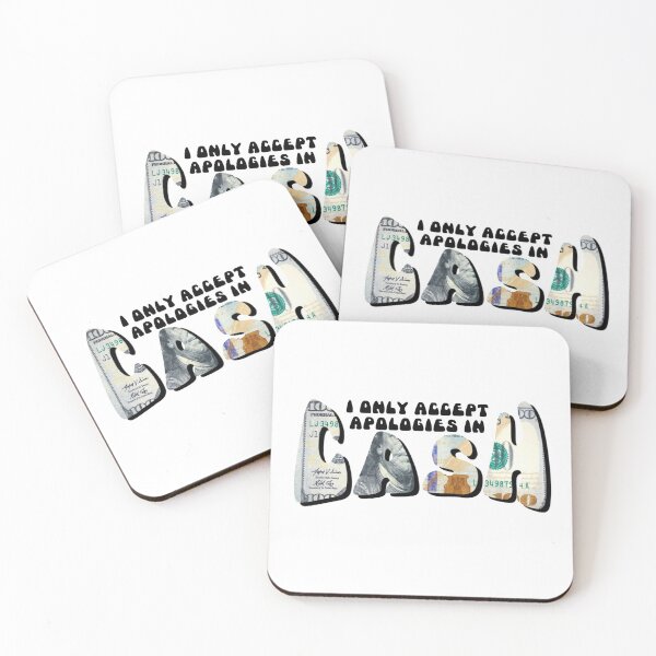 Item preview, i only accept apologies in cash designed and sold by kgmcg.