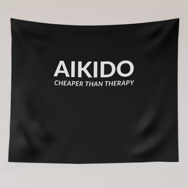 Item preview, Aikido Cheaper Than Therapy designed and sold by Crafty-Mornings.