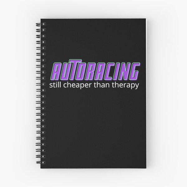 Item preview, Auto Racing Still Cheaper Than Therapy designed and sold by Crafty-Mornings.