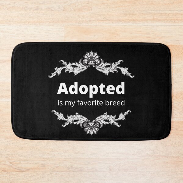 Item preview, Adopted is My Favorite Breed designed and sold by Crafty-Mornings.