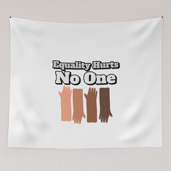 Item preview, Equality Hurts No One designed and sold by AryabyDesign.