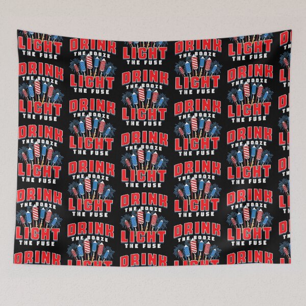 Item preview, Drink The Booze Light The Fuse 4th of July Fireworks USA designed and sold by familyarts.