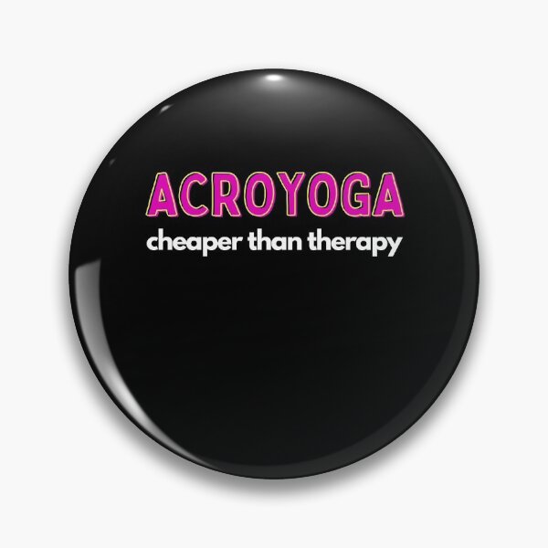 Item preview, AcroYoga Cheaper Than Therapy designed and sold by Crafty-Mornings.