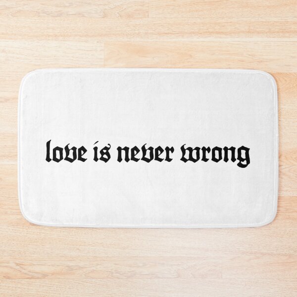 Item preview, Love is never wrong  designed and sold by Liluna.