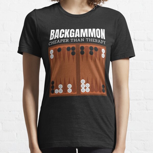 Backgammon Cheaper Than Therapy Essential T-Shirt
