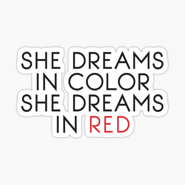She Dreams In Color Sticker