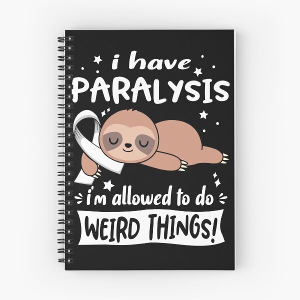 Item preview, Paralysis Awareness Funny I have Paralysis i'm allowed to do Weird Things! designed and sold by JanetShop809.