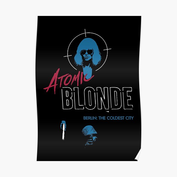 Atomic Blonde 3 Colour Poster