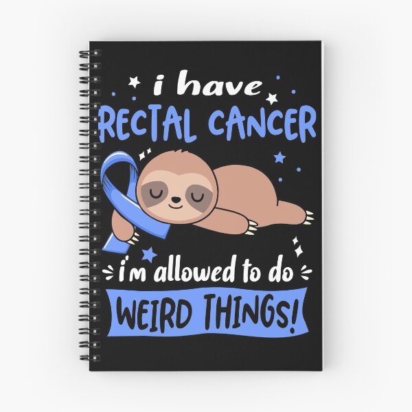 Item preview, Rectal Cancer Awareness Funny I have Rectal Cancer i'm allowed to do Weird Things! designed and sold by JanetShop809.