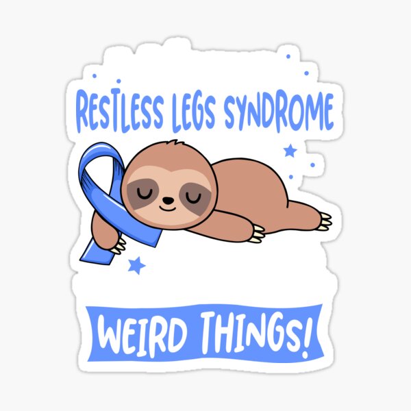 Item preview, Restless Legs Syndrome Awareness Funny I have Restless Legs Syndrome i'm allowed to do Weird Things! designed and sold by JanetShop809.