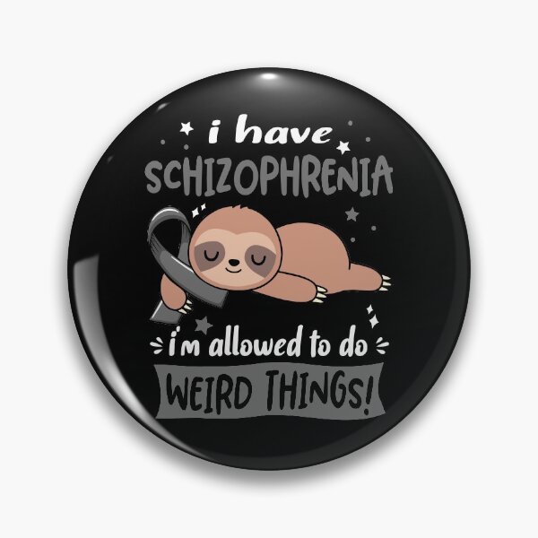 Item preview, Schizophrenia Awareness Funny I have Schizophrenia i'm allowed to do Weird Things! designed and sold by JanetShop809.