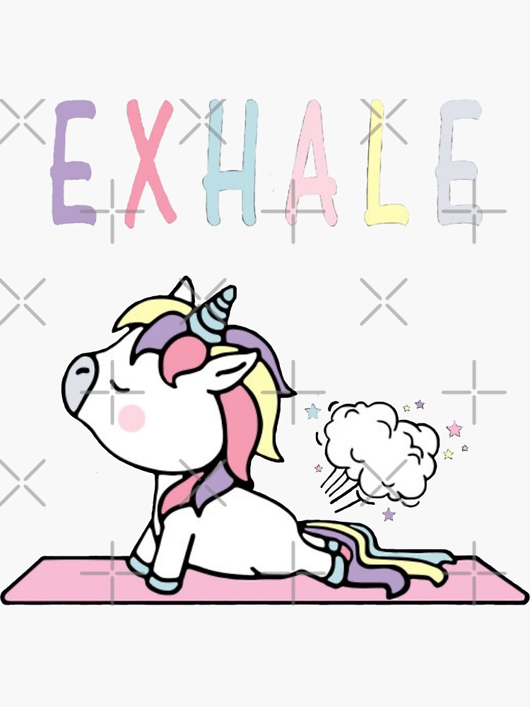 Funny Unicorn Yoga Farting Just Exhale Sticker For Sale By Naestoo