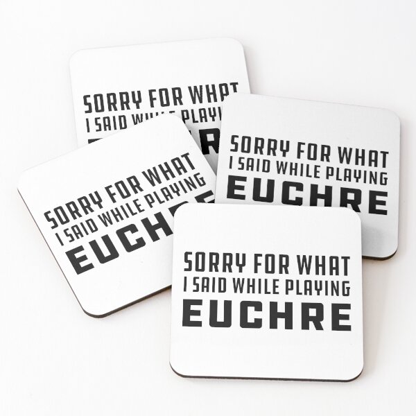 Item preview, Euchre - Sorry for what I said while playing euchre designed and sold by kchappyshop.