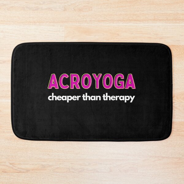 Item preview, AcroYoga Cheaper Than Therapy designed and sold by Crafty-Mornings.