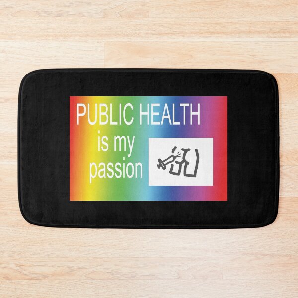 Item preview, public health!!!! is my passion!!!! designed and sold by orlumbuspirate.