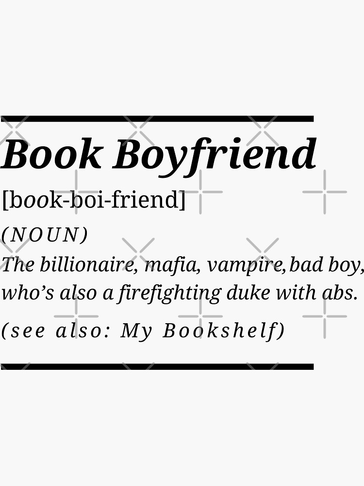 "Definition of Book Boyfriend" Sticker for Sale by WhipsAndKisses