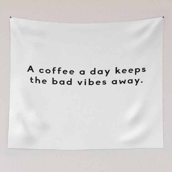 Item preview, A coffee a day keeps the bad vibes away - cool text designed and sold by ASOE.
