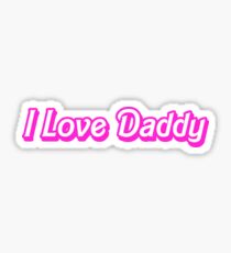 I Love Daddy Sticker I Love Daddy Sticker