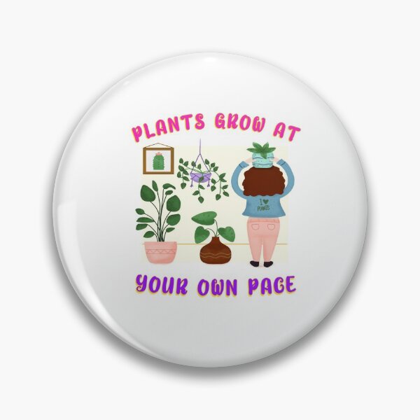 Item preview, PLANTS GROW AT YOUR OWN PACE  designed and sold by RetroPlaceee.
