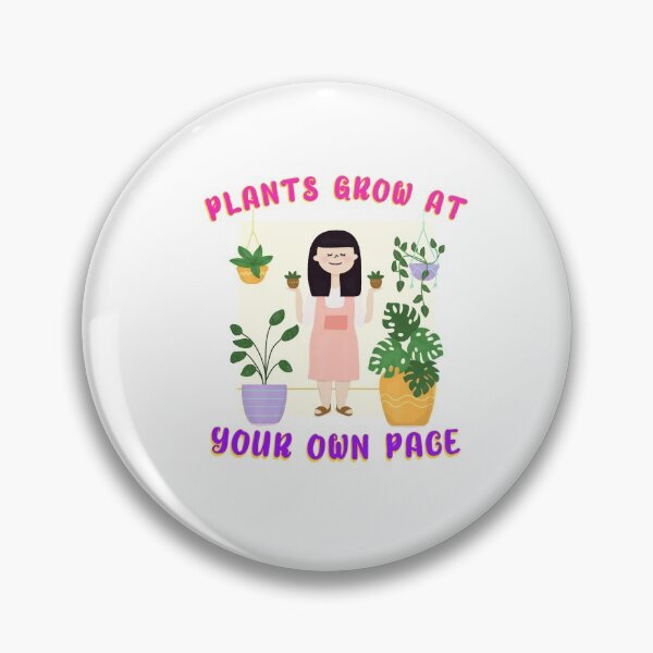 Item preview, PLANTS GROW AT YOUR OWN PACE designed and sold by RetroPlaceee.