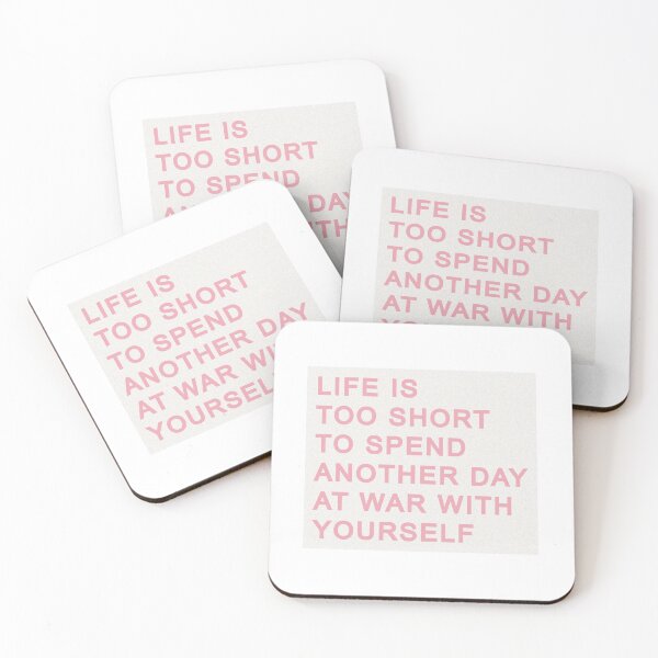 Item preview, Life is too short to spend another day at war with yourself designed and sold by danielalorenzo.