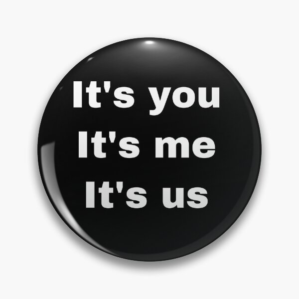 Item preview, Dani and Jamie It’s you It’s me It’s us designed and sold by Yeewen1234.