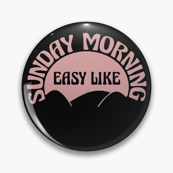Item preview, Easy Like Sunday Morning  designed and sold by SoldMescaline.