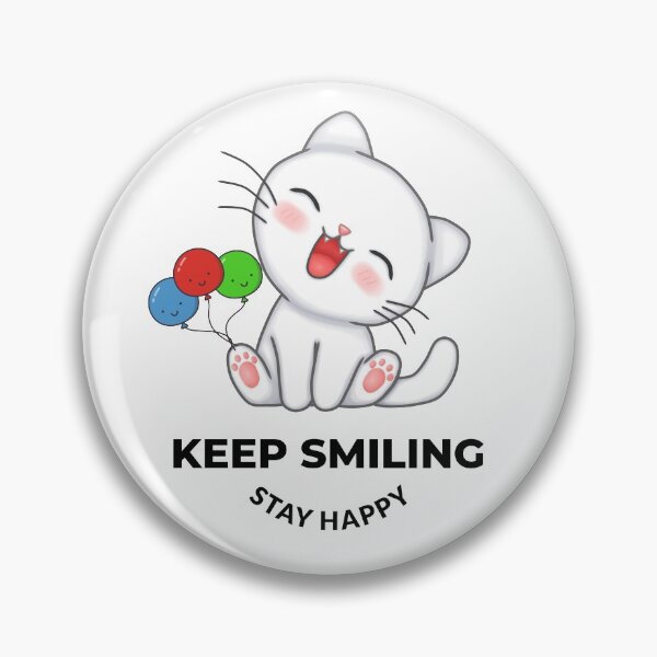 Item preview, Keep Smiling Stay Happy  designed and sold by HappyLife4U.