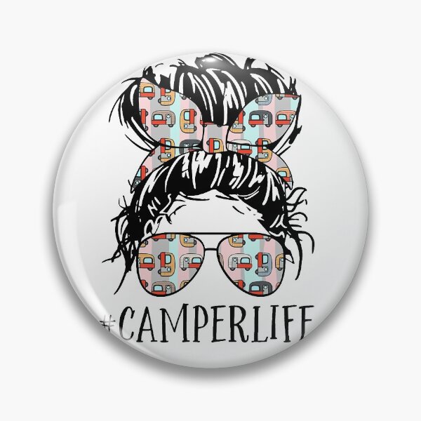 Item preview, Camping Life Messy Bun Hair Mother's Day 2021 Camping Lovers designed and sold by SuzyTanner.