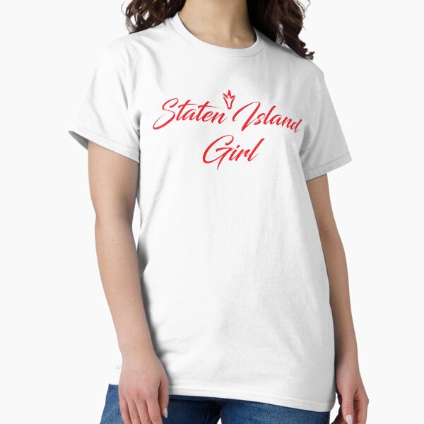 Item preview, Staten Island Girl New York Raised Me designed and sold by ProjectX23.