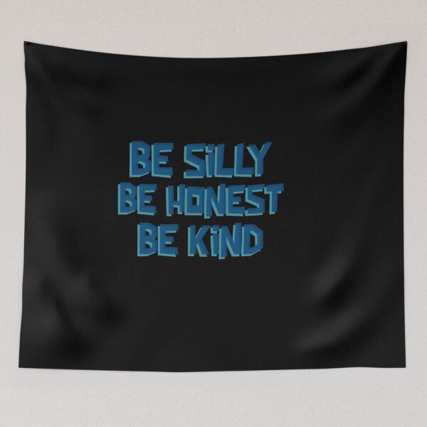 Item preview, Be Silly Be Honest Be Kind designed and sold by Destine99.