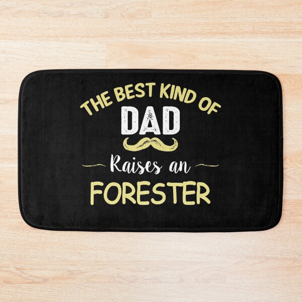 Item preview, THE BEST KIND OF DAD RAISES AN FORESTER designed and sold by T-shirtgallery.