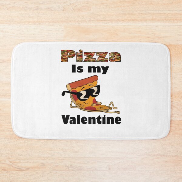 Artikelvorschau, Pizza ist mein Valentinstag entworfen und verkauft von designerPro20.