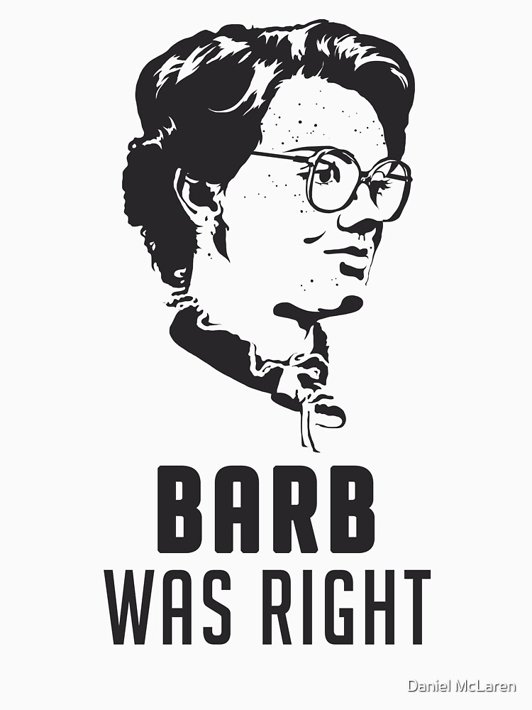 Barb Was Right - WHITE by theNewMessiah